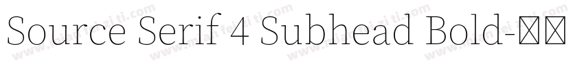 Source Serif 4 Subhead Bold字体转换
